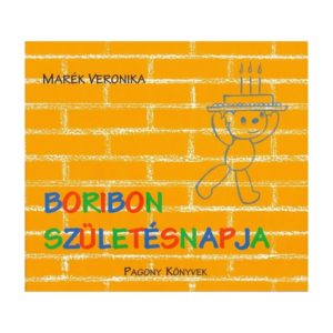 Marék Veronika - Boribon születésnapja