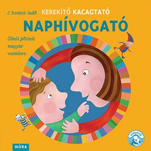 Kerekítő kacagtató - naphivogató