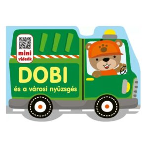 Dobi és a városi nyüzsgés 12 hó+