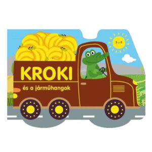 Kroki és a járműhangok 12 hó+